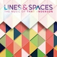 thumbnail image 1 of Anderson - Lines & Spaces - Music & Performance - CD, 1 of 2