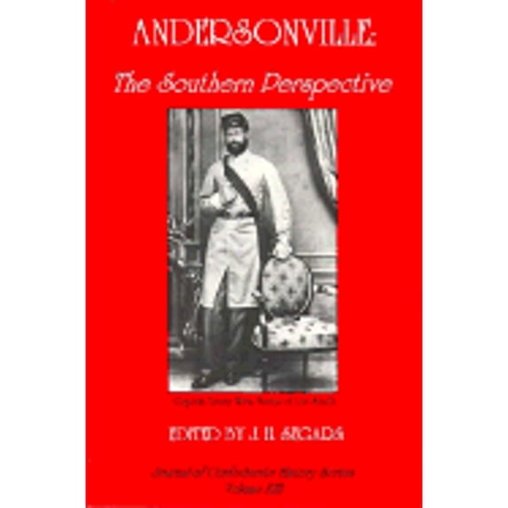 Pre-Owned Andersonville a Southern Perspective (Paperback) 1889332135 9781889332130