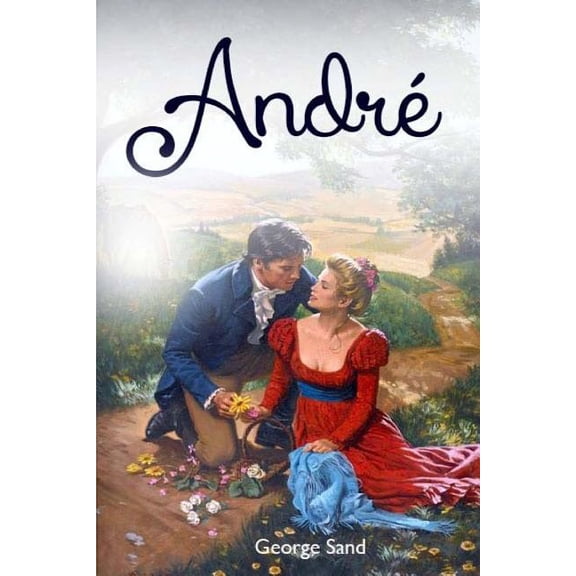 Andr French Edition Paperback 1979982988 9781979982986 George Sand