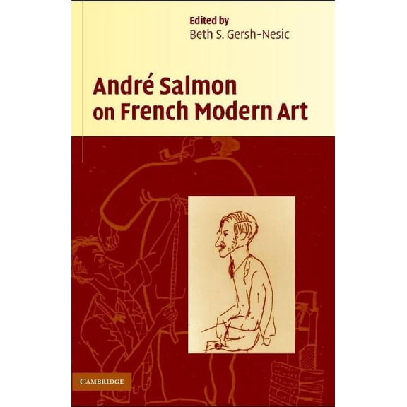 André Salmon on French Modern Art, (Hardcover)