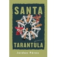 thumbnail image 1 of Andrés Montoya Poetry Prize Santa Tarantula, (Paperback), 1 of 1