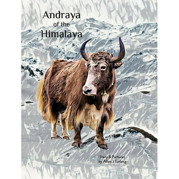 Andraya of the Himalaya, (Hardcover)