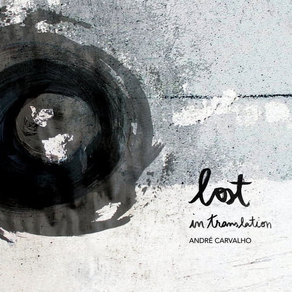 Andre Carvalho - Lost in Translation - Music & Performance - CD
