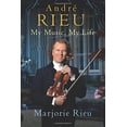 thumbnail image 1 of Pre-Owned Andre Rieu: My Music, My Life Hardcover, 1 of 1