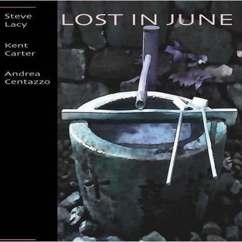 Andrea Centazzo Ensemble - Lost in June - Music & Performance - CD