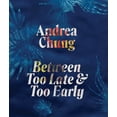 thumbnail image 1 of Andrea Chung: Between Too Late and Too Early, (Hardcover), 1 of 1