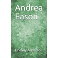 thumbnail image 1 of Andrea Eason: Andrea Eason (Series #1) (Paperback), 1 of 1
