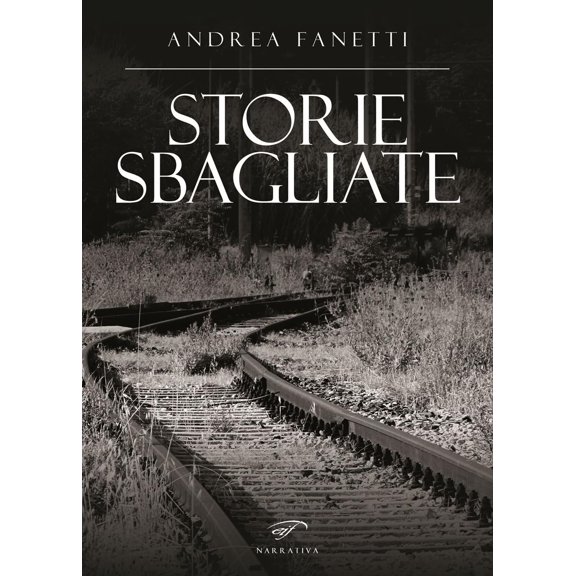 Andrea Fanetti Storie sbagliate (Paperback)