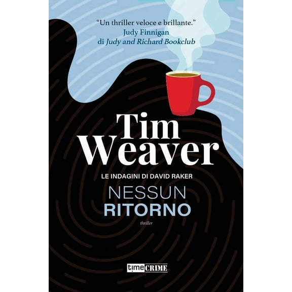 Andrea Salamoni,Tim Weaver Nessun ritorno. Le indagini di David Raker (Vol. 4) (Paperback)