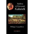 thumbnail image 1 of Andrea et Giovanni Gabrieli, (Paperback), 1 of 1