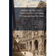 thumbnail image 1 of Andreae Alciati ... Tractatus Contra Vitam Monasticam (Paperback), 1 of 1