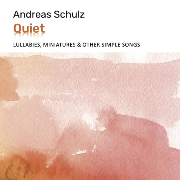 Schulz, Andreas Quiet (CD)