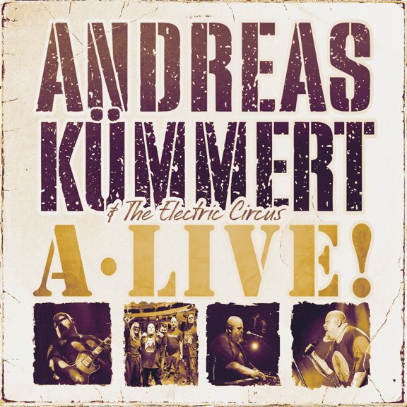 Andreas Kmmert & The Electric Circus A.Live! (CD) Album