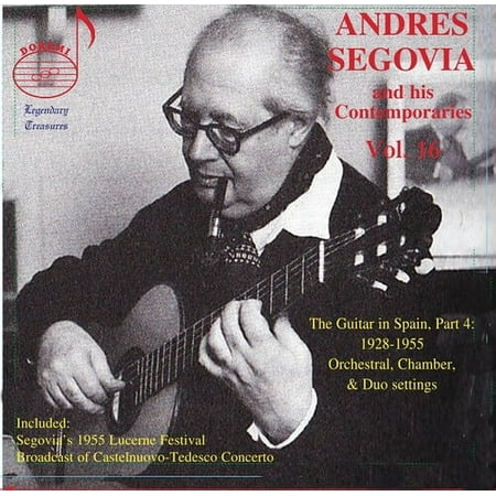Andres Segovia - Segovia & his Contemporaries, Vol. 16 - Music & Performance - CD