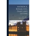 thumbnail image 1 of Andrew A. Bonar, D.D., Diary and Letters (Hardcover), 1 of 1
