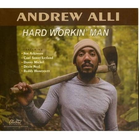 Andrew Alli - Hard Workin Man - Music & Performance - CD