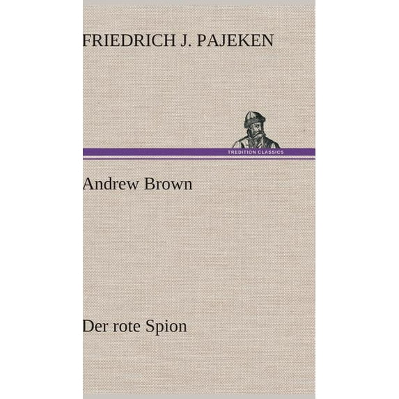 Andrew Brown - Der Rote Spion (Hardcover)