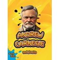 thumbnail image 1 of Andrew Carnegie Book for Kids: The biography of the great Industrialist and Philanthropist for Kids, colored pages., (Hardcover), 1 of 1