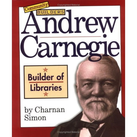 Pre-Owned Andrew Carnegie : Builder of Libraries