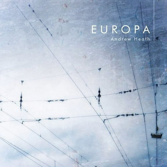 Andrew Heath - Europa - Electronica - CD