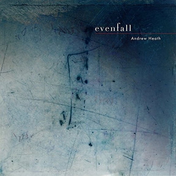 Andrew Heath - Evenfall - Electronica - CD