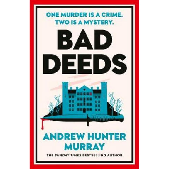 Andrew Hunter Murray Bad Deeds (Hardcover)