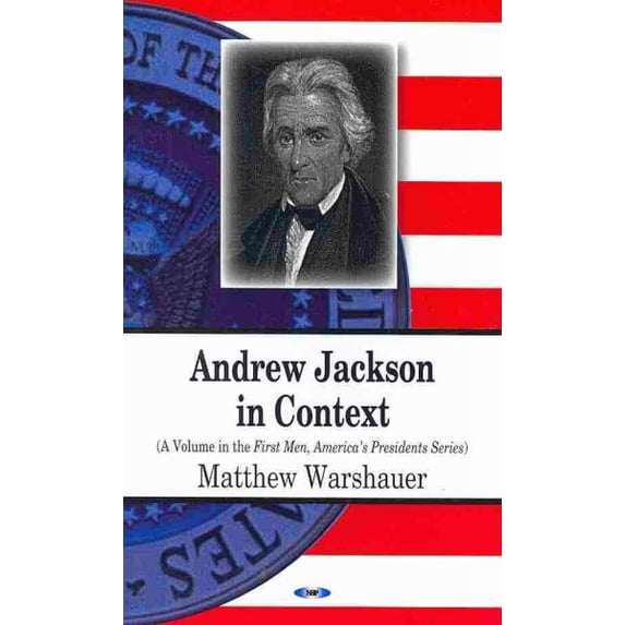 Andrew Jackson in Context