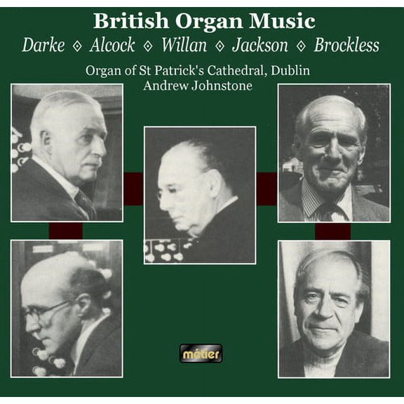 Andrew Johnstone - British Organ Music - Classical - CD