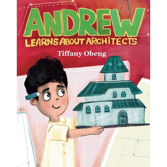 Andrew Learns about Architects: Career Book for Kids (STEM Children's Book), (Paperback)