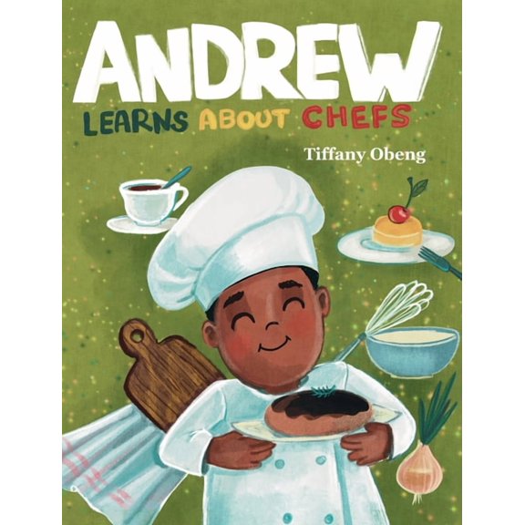 Andrew Learns about Chefs, (Hardcover)