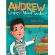 Andrew's Career Day Andrew Learns about Teachers, Hardcover