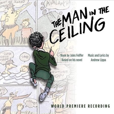 Andrew Lippa - Man In The Ceiling (world Premiere Recording) - Soundtracks - CD