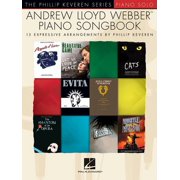 Andrew Lloyd Webber Piano Songbook - 15 Musical Theatre Classics for Piano Solo Arranged by Phillip Keveren Late Interme, Paperback