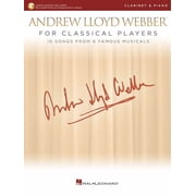 Andrew Lloyd Webber for Classical Players - Clarinet and Piano With Online Audio of Piano Accompaniments, Paperback