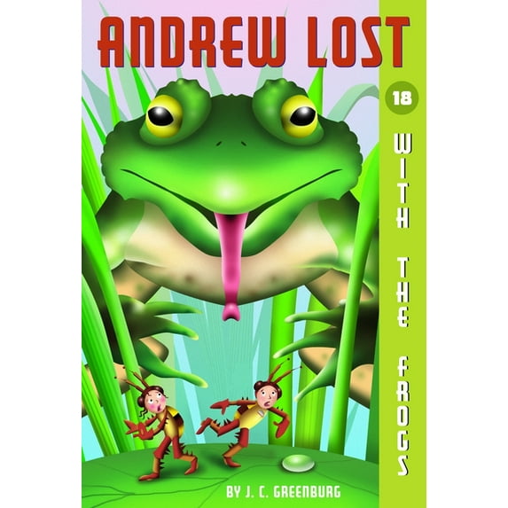 Andrew Lost Andrew Lost #18: With the Frogs, Book 18, (Paperback)