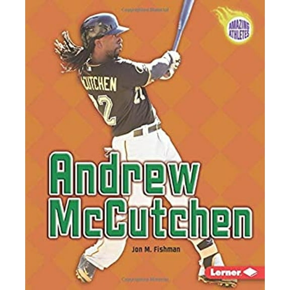 Pre-Owned Andrew McCutchen (Library Binding) 1467781576 9781467781572
