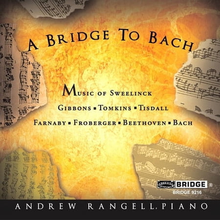 Andrew Rangell - Bridge to Bach - Music & Performance - CD