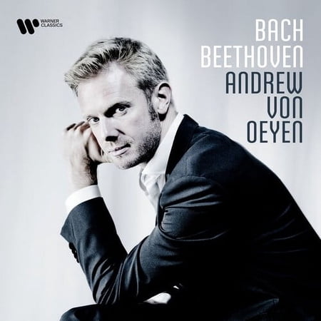 Andrew Von Oeyen - Bach Beethoven - Music & Performance - CD