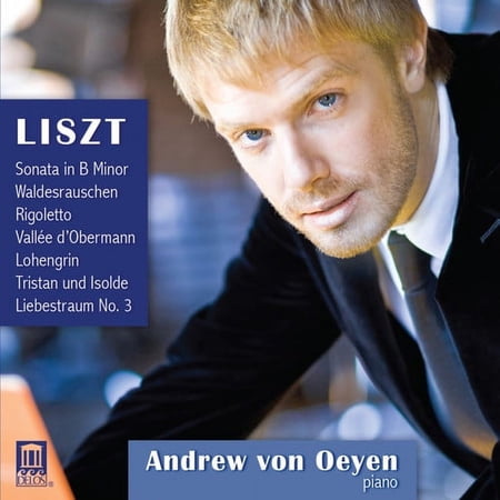 Andrew Von Oeyen - Liszt Piano Music - Music & Performance - CD