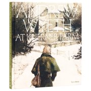 Andrew Wyeth at Kuerner Farm The Eye of the Earth, Hardcover