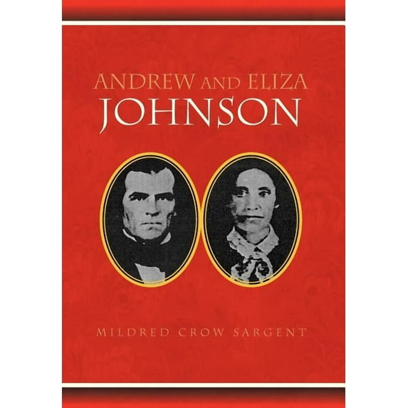 Andrew and Eliza Johnson (Hardcover)