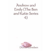 Andrew and Emily The Ben and Katie Series 4, Paperback