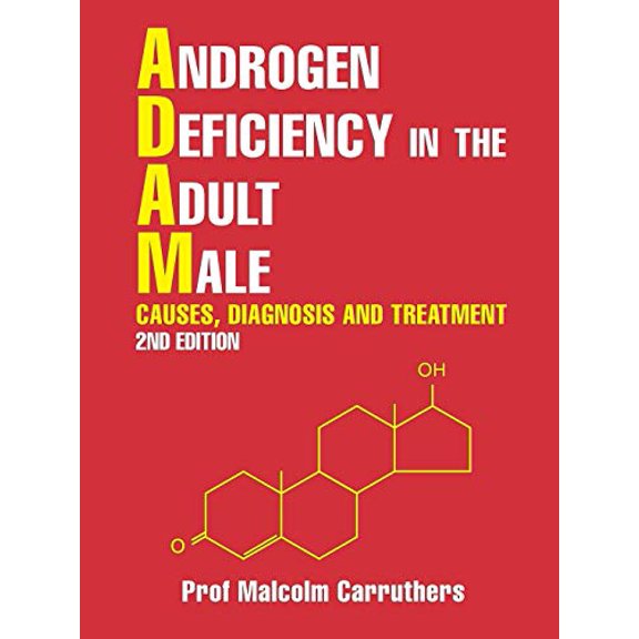 Pre-Owned Androgen Deficiency in the Adult Male: Causes, Diagnosis and Treatment - 2nd Edition Paperback