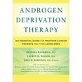 thumbnail image 1 of Pre-Owned Androgen Deprivation Therapy: An Essential Guide for Prostate Cancer Patients and Their Loved Ones Paperback, 1 of 1