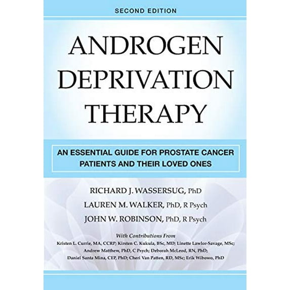 Pre-Owned Androgen Deprivation Therapy: An Essential Guide for Prostate Cancer Patients and Their Loved Ones (Paperback) 0826183913 9780826183910
