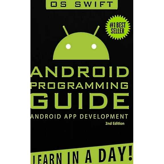 Android: App Development & Programming Guide: Learn In A Day! (Hardcover)