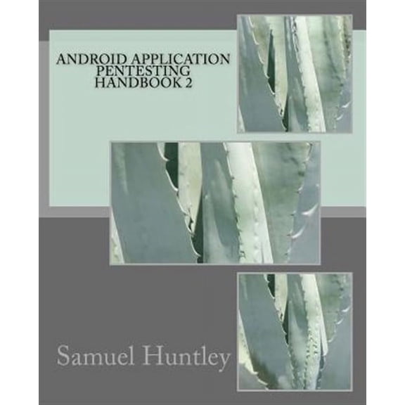 Android Application Pentesting Handbook 2 (Paperback)