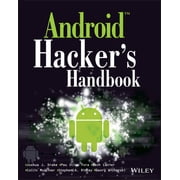 Android Hacker's Handbook, (Paperback)