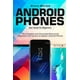Android Phones User Guide for Beginners : The Complete and Illustrated ...