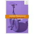 thumbnail image 1 of Pre-Owned Android Programming: The Big Nerd Ranch Guide (Paperback) 0321804333 9780321804334, 1 of 1